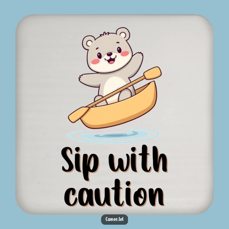 Funny Bear Canoe Coaster, Precarious Sit Protector, Perfect Funny Gift