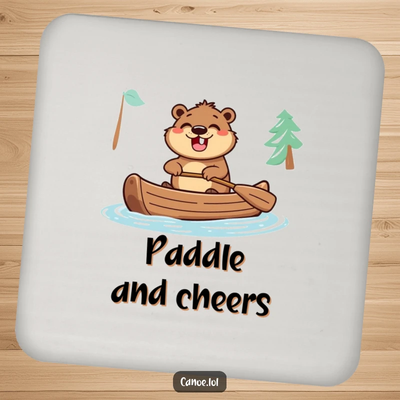 Funny drink coaster featuring an excited beaver paddling a canoe with a wide grin, adding outdoor humor.
