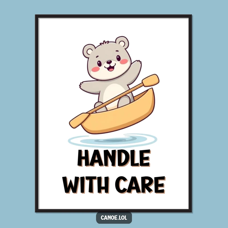 Funny Bear Canoe Wall Art, Precarious Sit Poster, Perfect Funny Gift