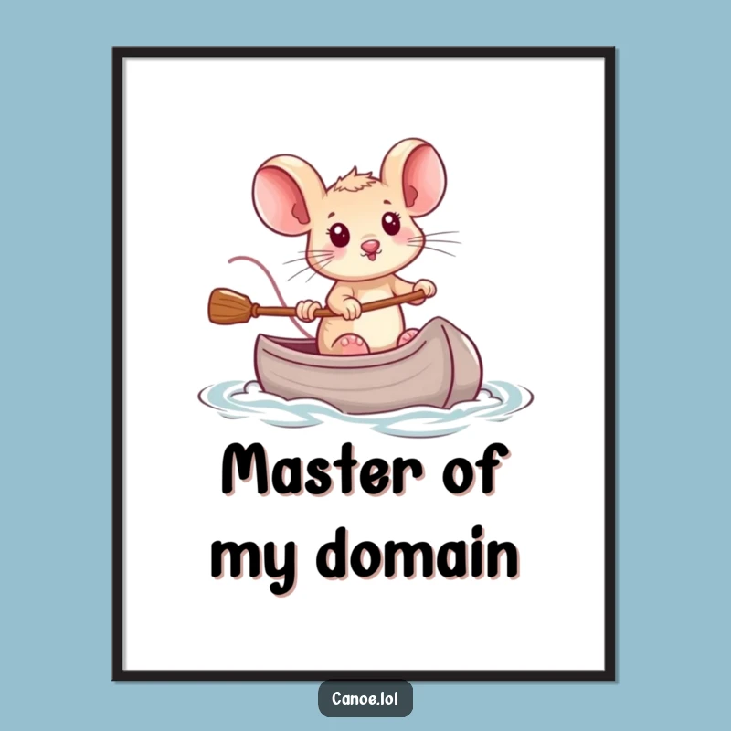 Funny Brave Mouse Canoe Poster: Inspire with this Determined Tiny Hero Art Gift