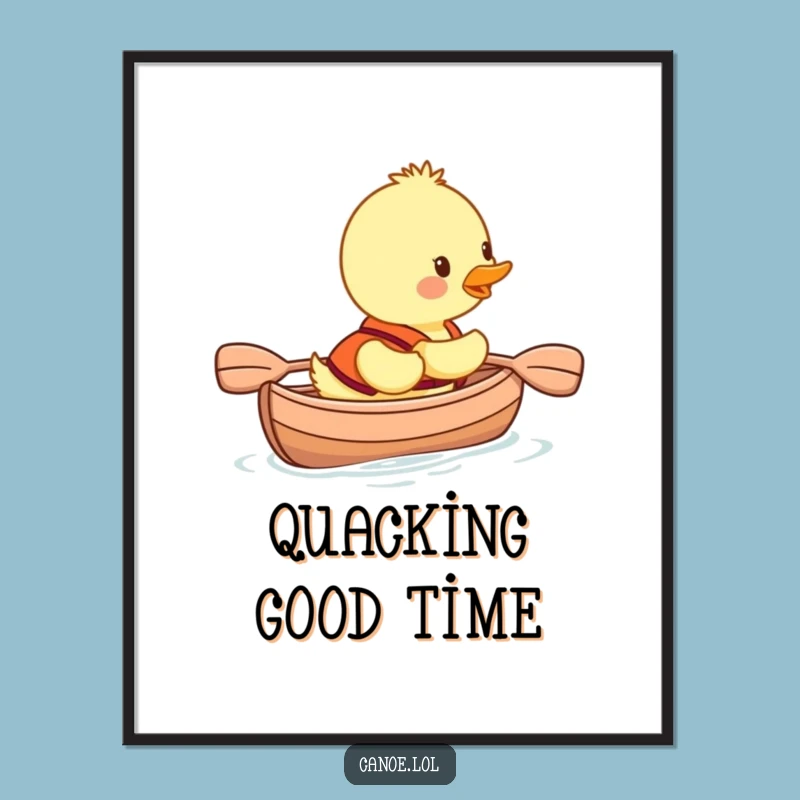 Funny Duckling Canoe Wall Art, Adorable Life Vest Paddler Poster, Perfect Funny Gift
