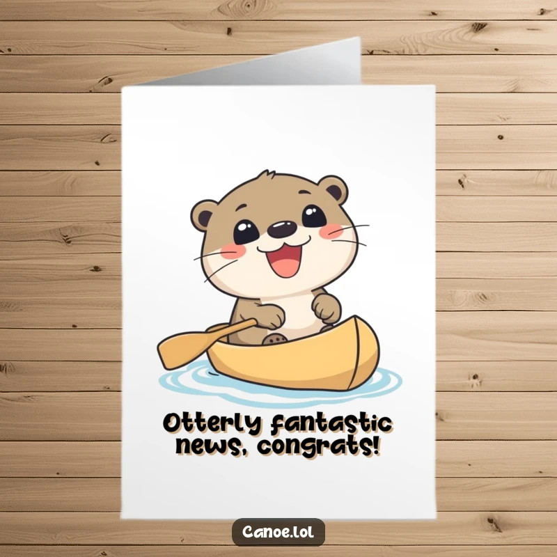 Funny Free Printable Congratulations Card: Excited otter in a canoe, celebrating a big win with a massive grin.