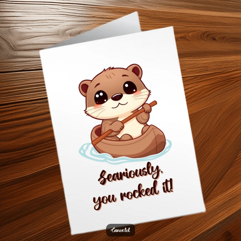 Funny Free Printable Congratulations Card: Otter with wide eyes steers a canoe, celebrating success.